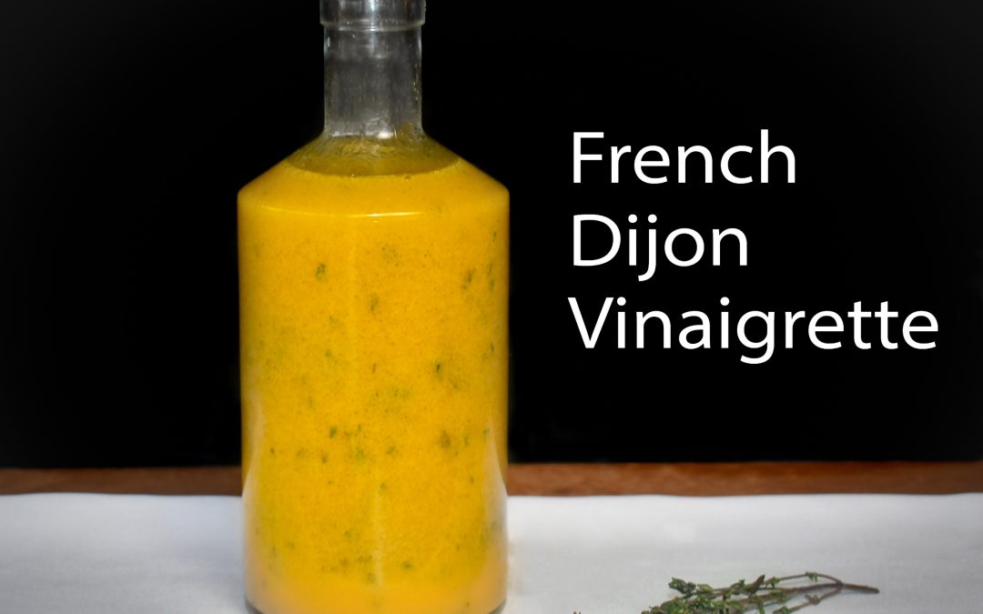 French Dijon Vinaigrette
